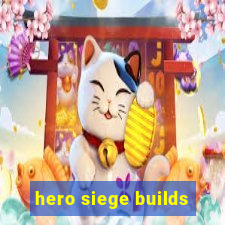 hero siege builds